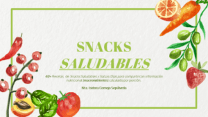 Recetario de Snacks Saludables